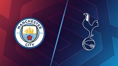 Manchester City vs. Tottenham
