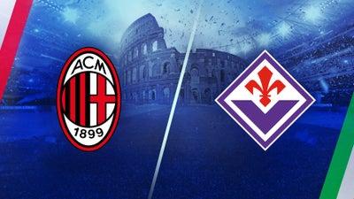 AC Milan vs. Fiorentina